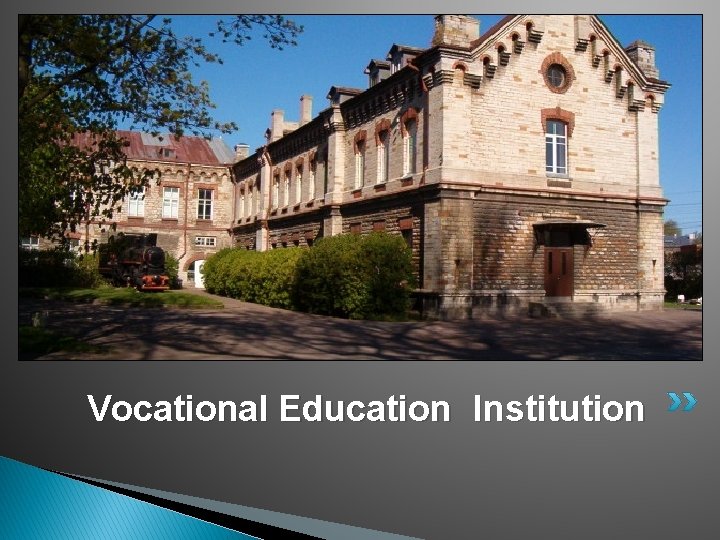 Vocational Education Institution 