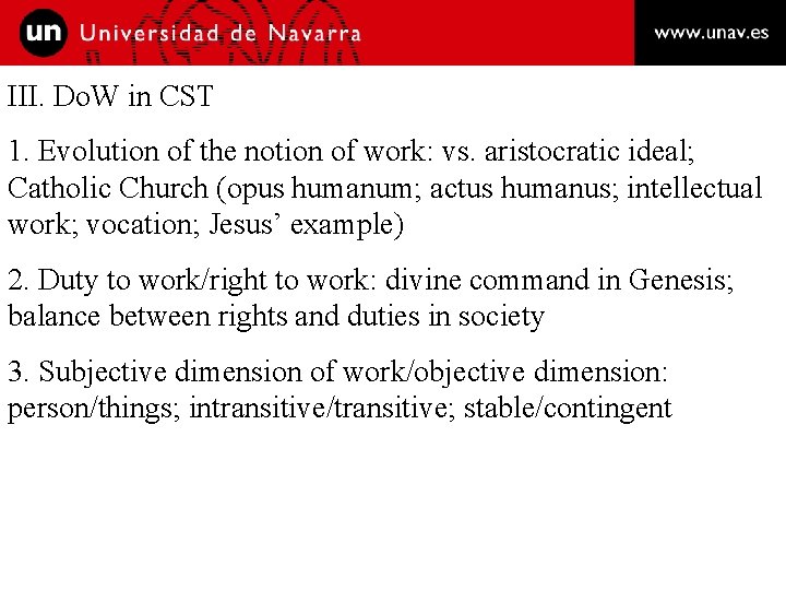 III. Do. W in CST 1. Evolution of the notion of work: vs. aristocratic