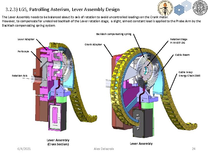 3. 2. 3) LGS, Patrolling Asterism, Lever Assembly Design The Lever Assembly needs to