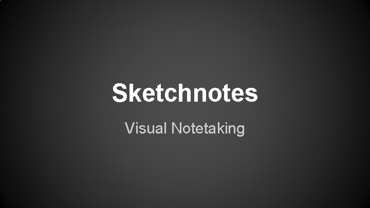 Sketchnotes Visual Notetaking 