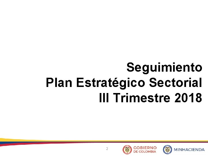 Seguimiento Plan Estratégico Sectorial III Trimestre 2018 2 