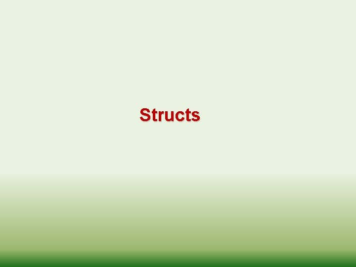 Structs 