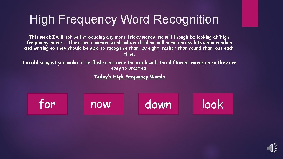 High Frequency Word Recognition This week I will not be introducing any more tricky