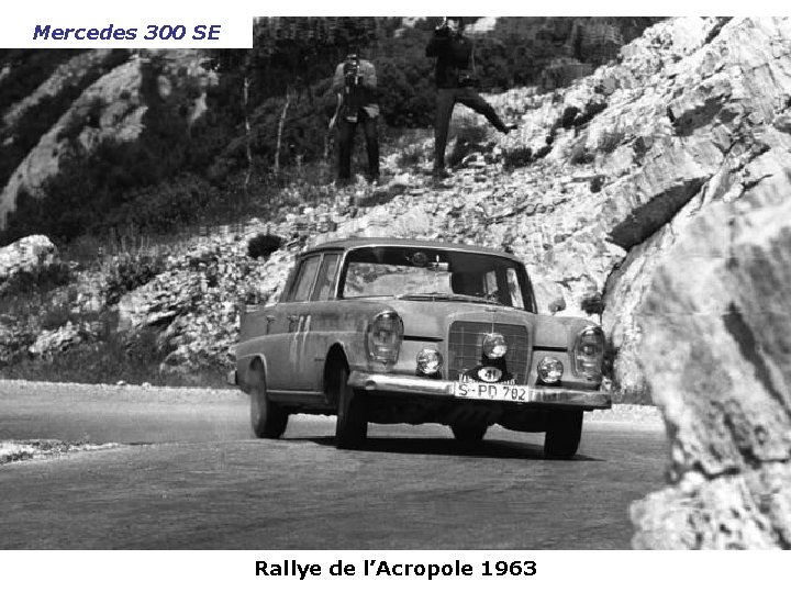 Mercedes 300 SE Rallye de l’Acropole 1963 