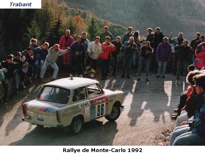 Trabant Rallye de Monte-Carlo 1992 