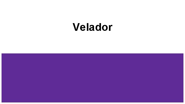 Velador 