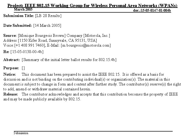 Project: IEEE 802. 15 Working Group for Wireless Personal Area Networks (WPANs) March 2005