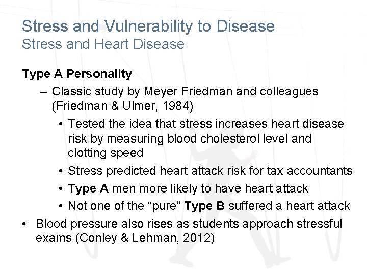Stress and Vulnerability to Disease Stress and Heart Disease Type A Personality – Classic