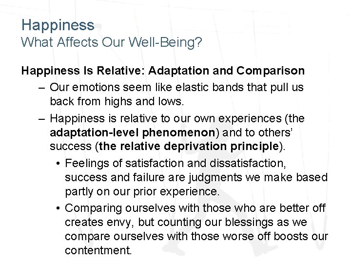 Happiness What Affects Our Well-Being? Happiness Is Relative: Adaptation and Comparison – Our emotions