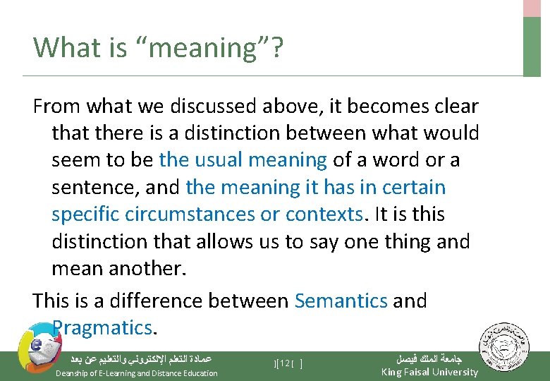 What is “meaning”? From what we discussed above, it becomes clear that there is