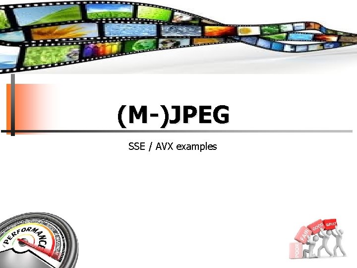 (M-)JPEG SSE / AVX examples 