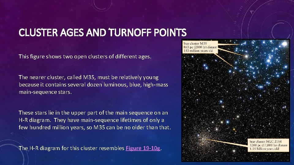 CLUSTER AGES AND TURNOFF POINTS This figure shows two open clusters of different ages.