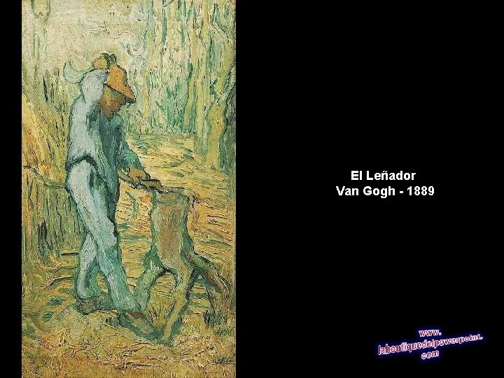 El Leñador Van Gogh - 1889 