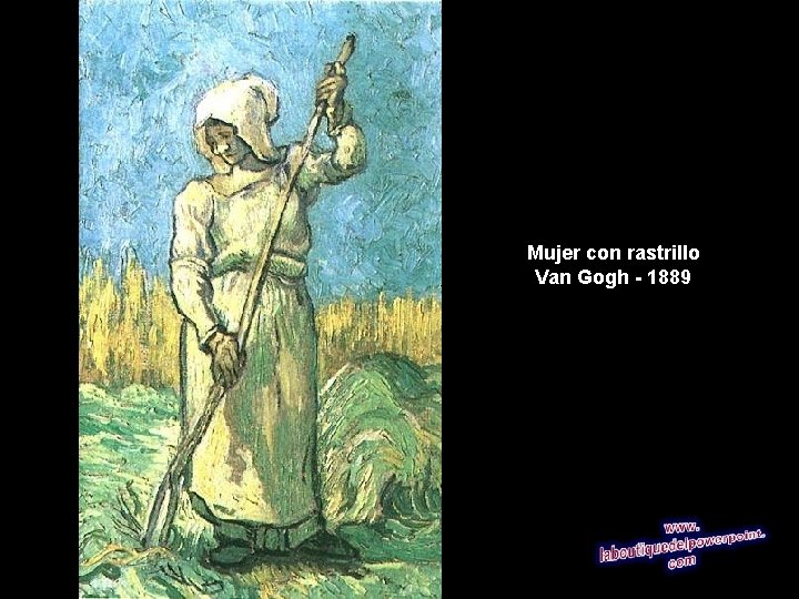 Mujer con rastrillo Van Gogh - 1889 