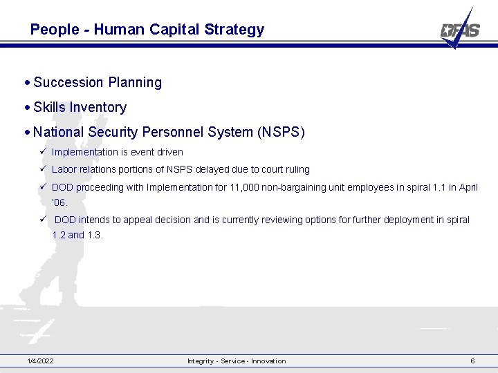 People - Human Capital Strategy • Succession Planning • Skills Inventory • National Security