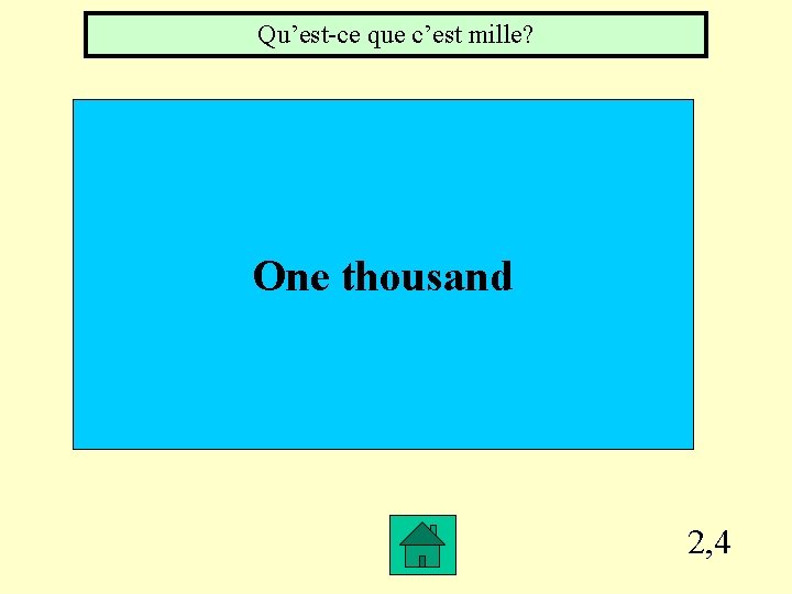 Qu’est-ce que c’est mille? One thousand 2, 4 