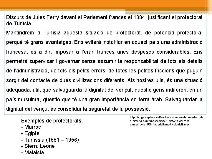 Discurs de Jules Ferry davant el Parlament francès el 1884, justificant el protectorat de