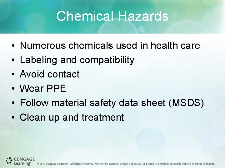 Chemical Hazards • • • Numerous chemicals used in health care Labeling and compatibility