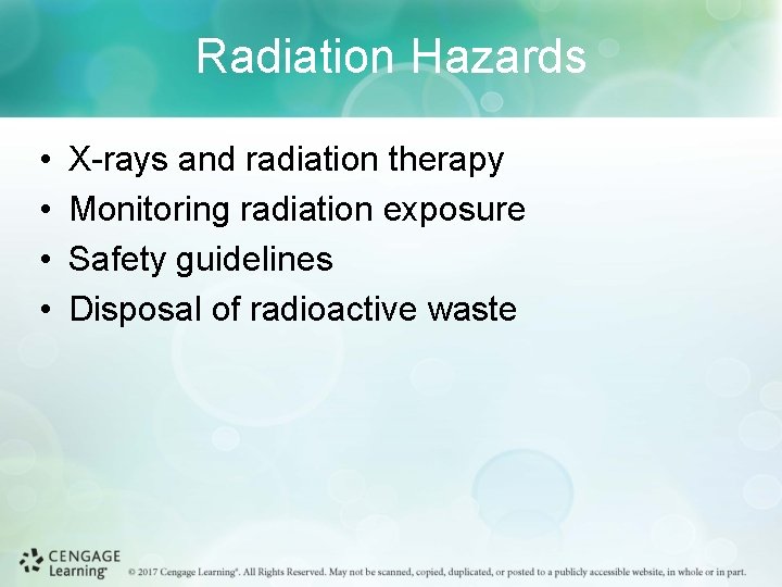 Radiation Hazards • • X-rays and radiation therapy Monitoring radiation exposure Safety guidelines Disposal