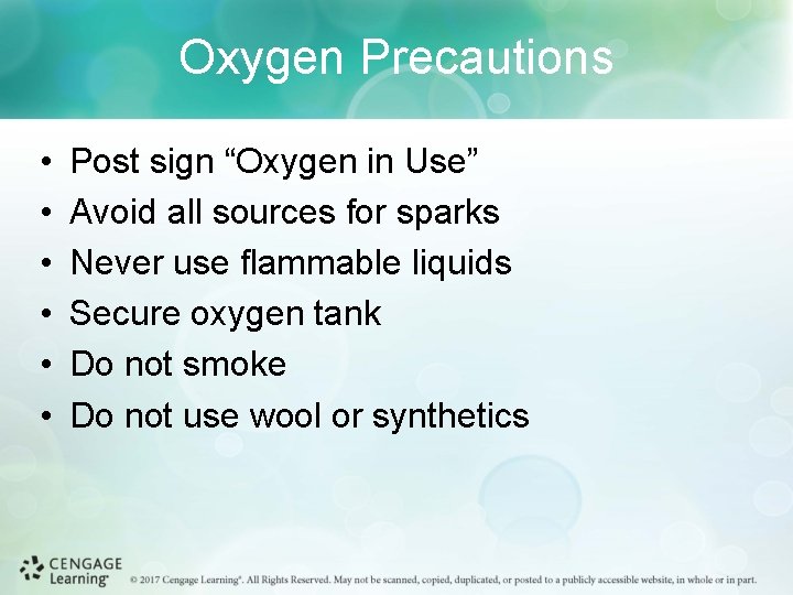 Oxygen Precautions • • • Post sign “Oxygen in Use” Avoid all sources for