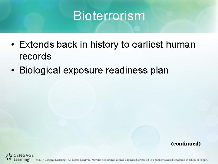 Bioterrorism • Extends back in history to earliest human records • Biological exposure readiness