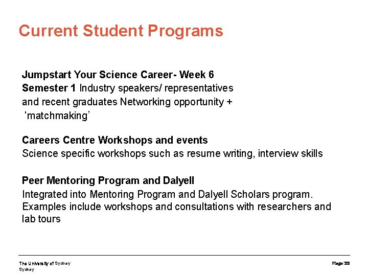 Current Student Programs Jumpstart Your Science Career- Week 6 Semester 1 Industry speakers/ representatives