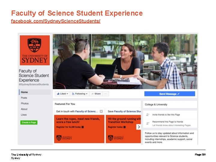 Faculty of Science Student Experience facebook. com/Sydney. Science. Students/ The University of Sydney Page