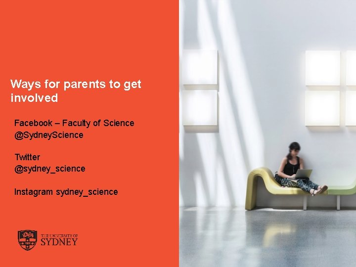 Ways for parents to get involved Facebook – Faculty of Science @Sydney. Science Twitter