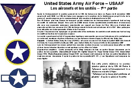 United States Army Air Force – USAAF Les aéronefs et les unités – 1ère