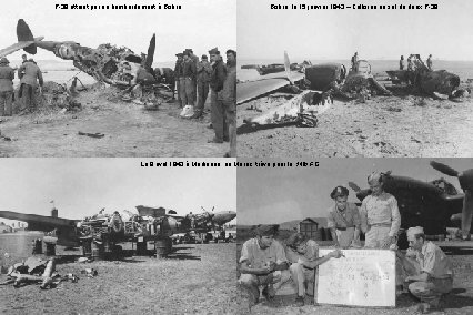 P-38 atteint par un bombardement à Biskra, le 15 janvier 1943 – Collision au