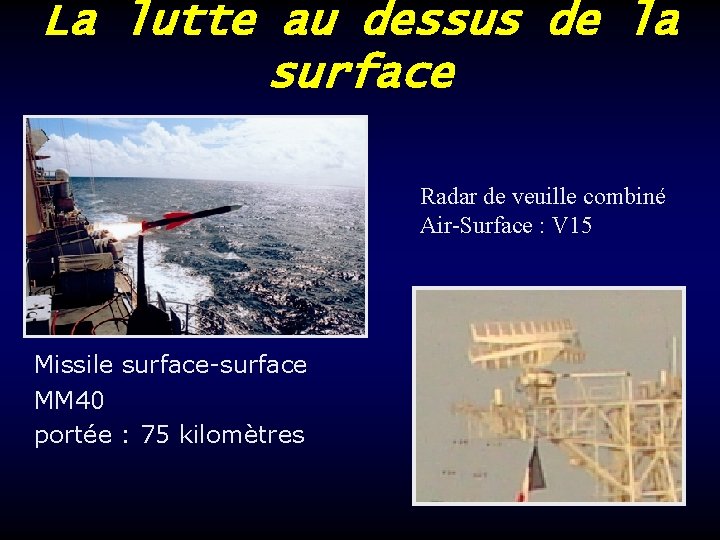La lutte au dessus de la surface Radar de veuille combiné Air-Surface : V