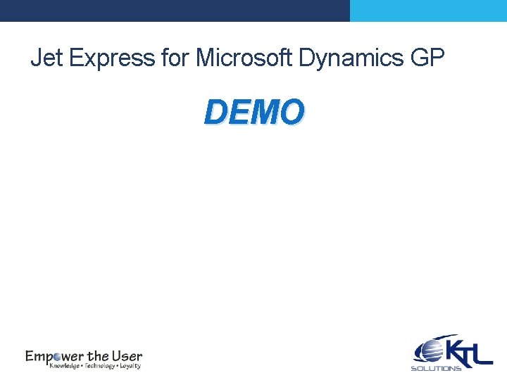 Jet Express for Microsoft Dynamics GP DEMO 