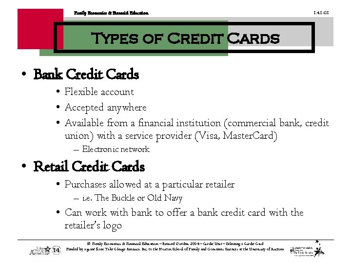 Family Economics & Financial Education 1. 4. 1. G 1 Types of Credit Cards