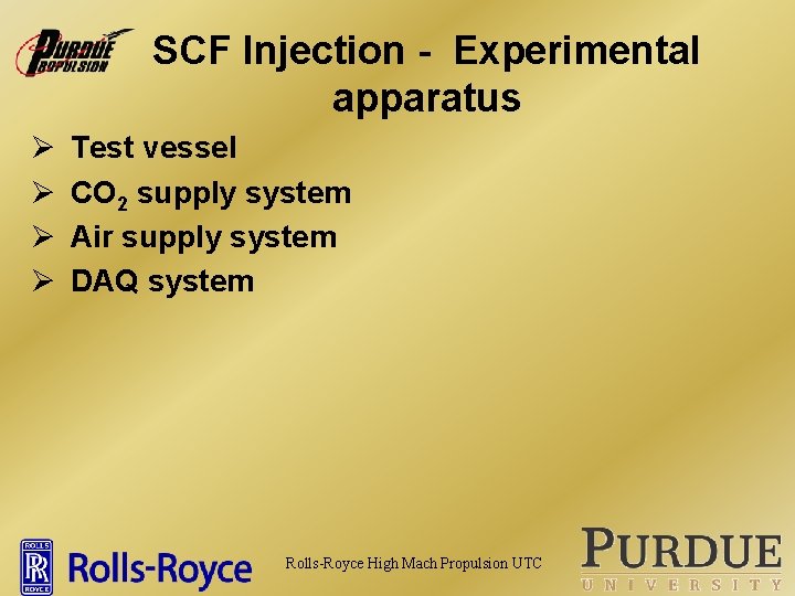 SCF Injection - Experimental apparatus Ø Ø Test vessel CO 2 supply system Air