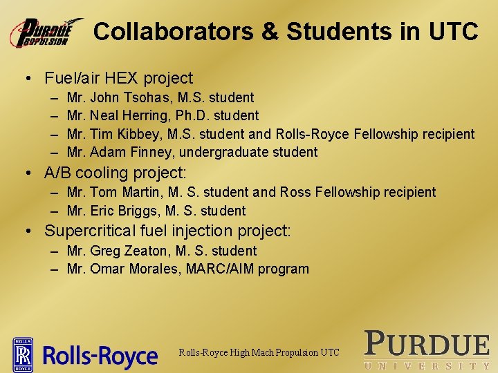 Collaborators & Students in UTC • Fuel/air HEX project – – Mr. John Tsohas,