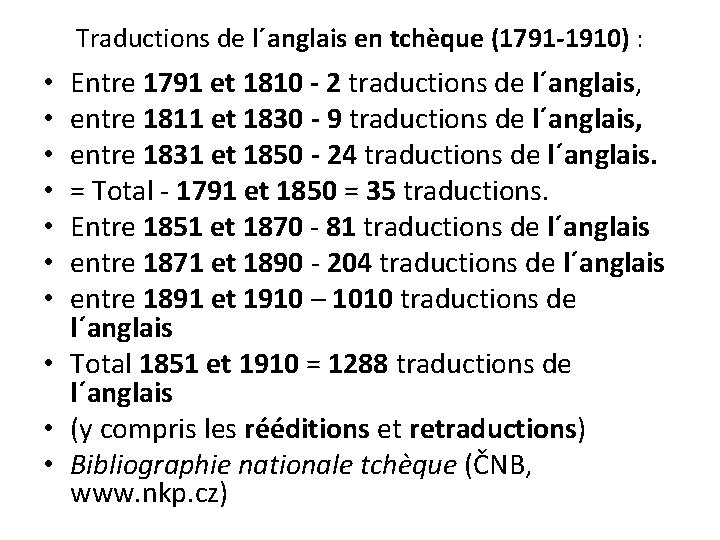 Traductions de l´anglais en tchèque (1791 -1910) : Entre 1791 et 1810 - 2