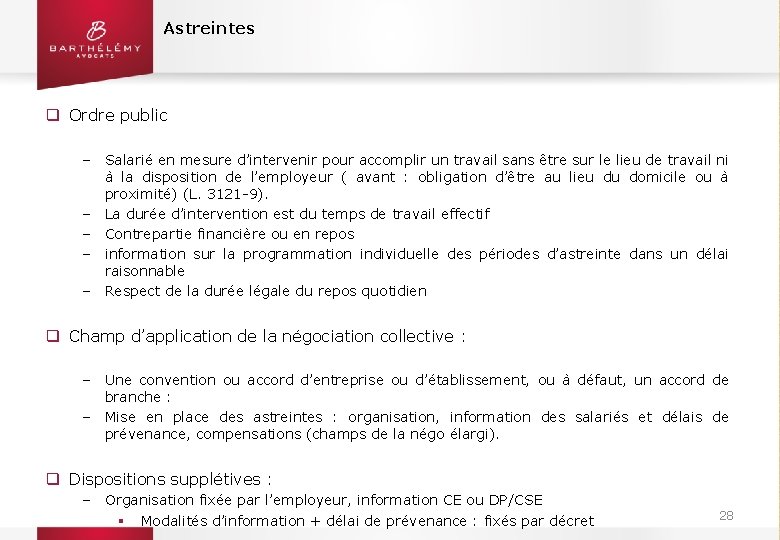 Astreintes q Ordre public ‒ Salarié en mesure d’intervenir pour accomplir un travail sans