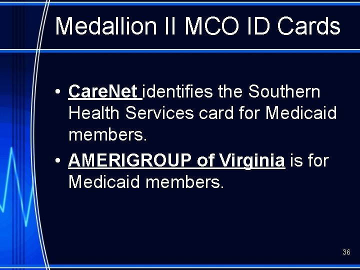Medallion II MCO ID Cards • Care. Net identifies the Southern Health Services card