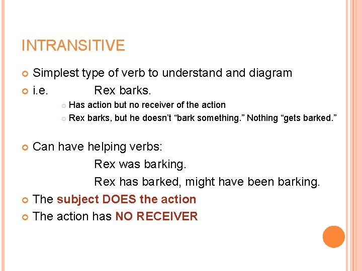 GRAMMAR ROCKS PART II Verbs Verbs and More