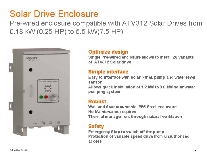 Solar Drive Enclosure Pre-wired enclosure compatible with ATV 312 Solar Drives from 0. 18