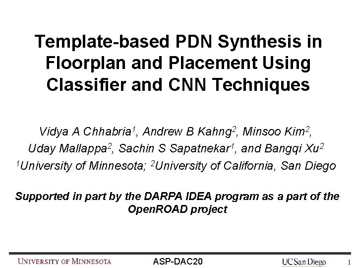 Template-based PDN Synthesis in Floorplan and Placement Using Classifier and CNN Techniques Vidya A