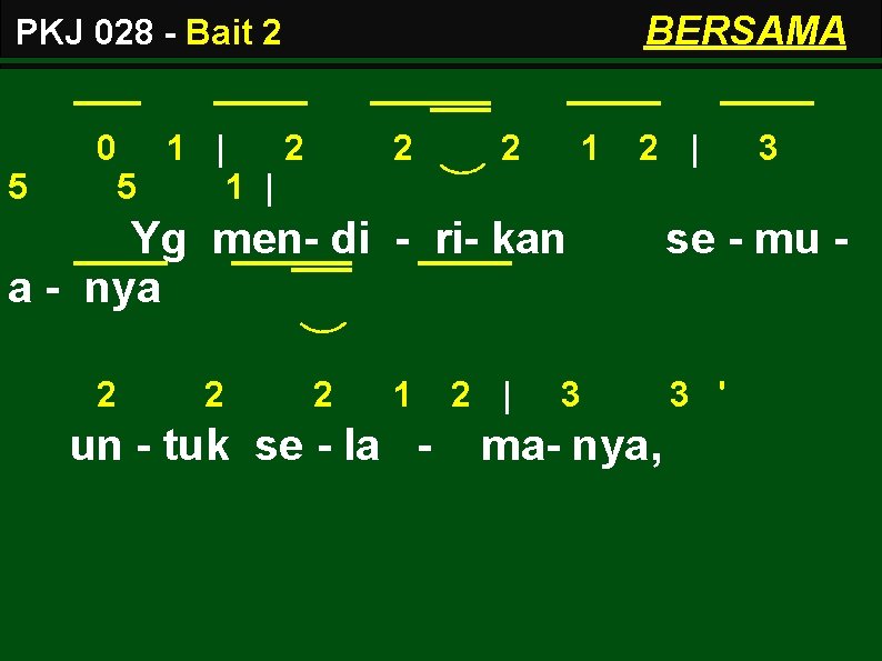 BERSAMA PKJ 028 - Bait 2 5 0 1 | 2 5 1 |