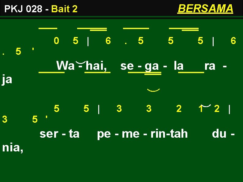 BERSAMA PKJ 028 - Bait 2 0. 5 5 | 6 . 5 5