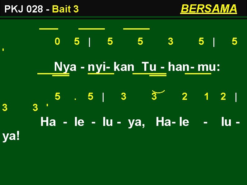 BERSAMA PKJ 028 - Bait 3 0 5 | 5 5 3 5 |