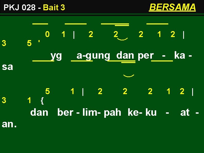 BERSAMA PKJ 028 - Bait 3 0 3 1 | 2 2 2 1