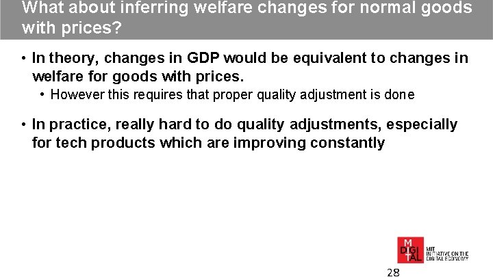 What about inferring welfare changes for normal goods with prices? • In theory, changes What about inferring welfare changes for normal goods with prices? • In theory, changes