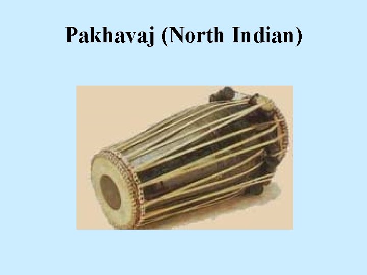 Pakhavaj (North Indian) 