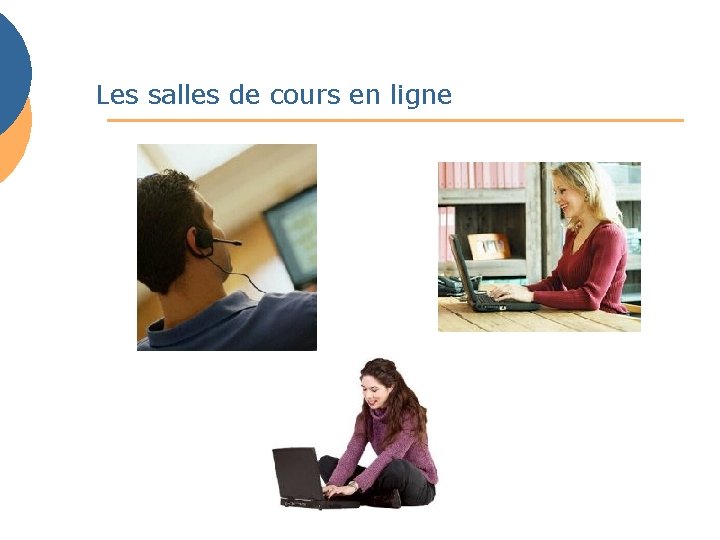 Les salles de cours en ligne 