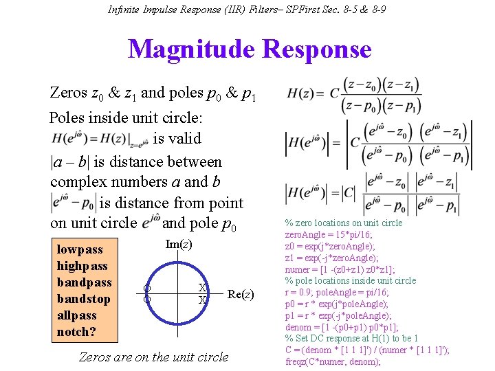 Infinite Impulse Response (IIR) Filters– SPFirst Sec. 8 -5 & 8 -9 Magnitude Response