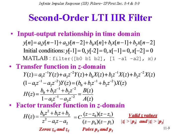 Infinite Impulse Response (IIR) Filters– SPFirst Sec. 8 -4 & 8 -9 Second-Order LTI